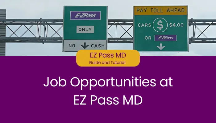 Job Opportunities at EZ Pass MD