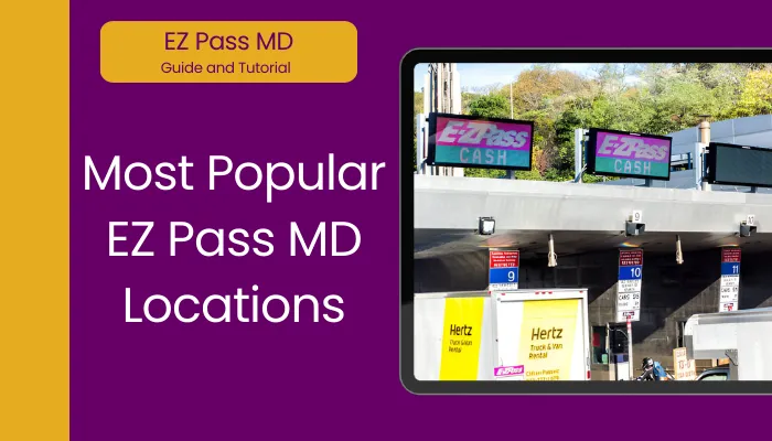 Most Popular EZ Pass MD Locations