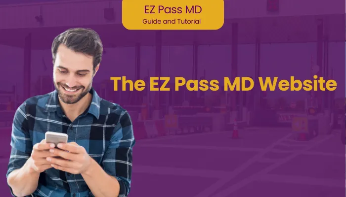 The EZ Pass MD Website